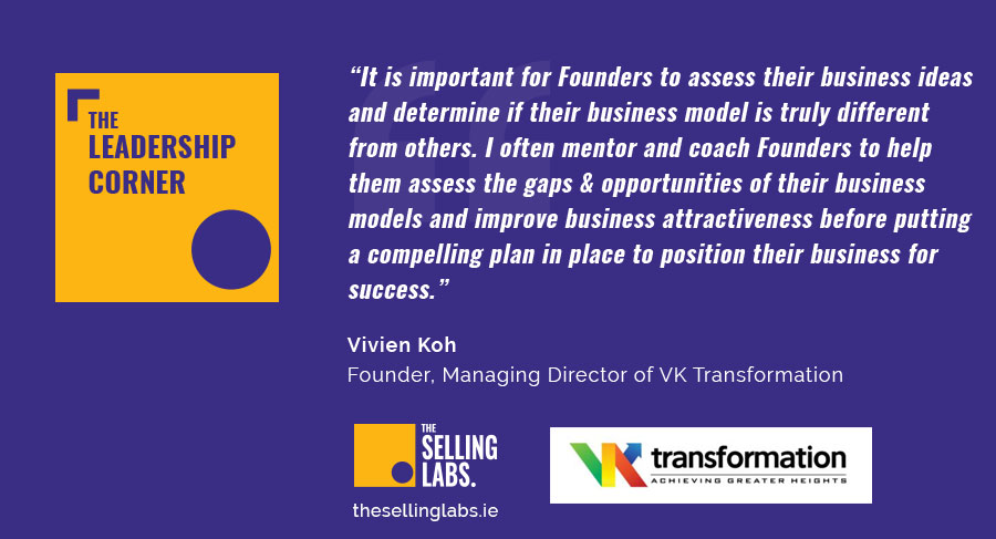 Startup Advice for Founders - VK Transformation - Vivien Koh - The Selling Labs Leadership Corner