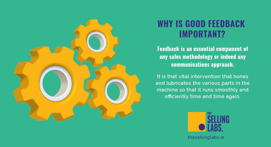 Why is Good Feedback Important - The Selling Labs